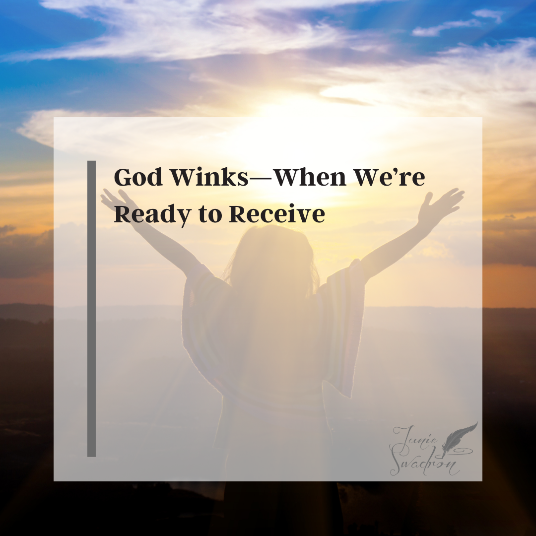 God Winks—When We’re Ready to Receive