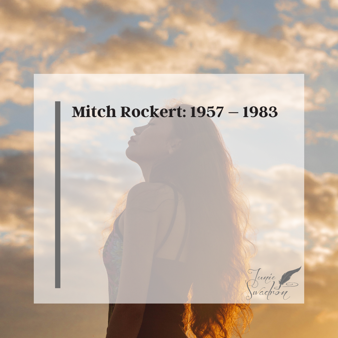 Mitch Rockert: 1957 – 1983